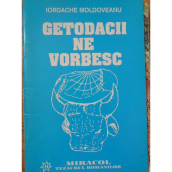 GETODACII NE VORBESC