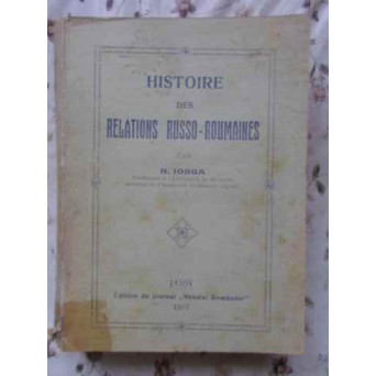 HISTOIRE DES RELATIONS RUSSO-ROUMAINES