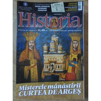 HISTORIA AUGUST 2017. MISTERELE MANASTIRII CURTEA DE ARGES