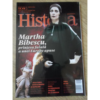 HISTORIA MARTIE 2018. MARTHA BIBESCU, PRINTESA FATALA A UNEI EUROPE APUSE
