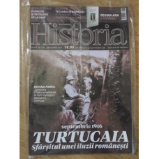 HISTORIA SEPTEMBRIE 2016. SEPTEMBRIE 1916 TURTUCAIA, SFARSITUL UNEI ILUZII ROMANESTI
