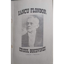 IANCU FLONDOR - EROUL BUCOVINEI