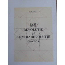 IASI 1989-1990. REVOLUTIE SI CONTRAREVOLUTIE. CRONICA