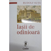 IASII DE ODINIOARA IASII DE ODINIOARA