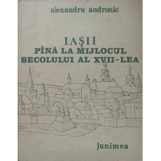 IASII PANA LA MIJLOCUL SECOLULUI AL XVII-LEA