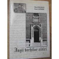 IASII VECHILOR ZIDIRI PANA LA 1821