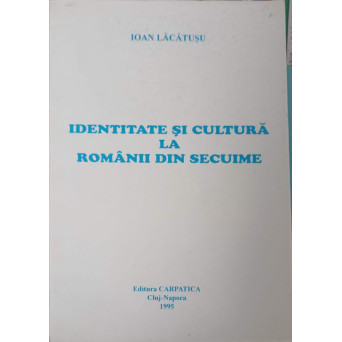 IDENTITATE SI CULTURA LA ROMANII DIN SECUIME