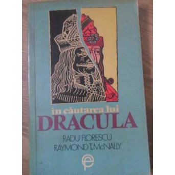 IN CAUTAREA LUI DRACULA