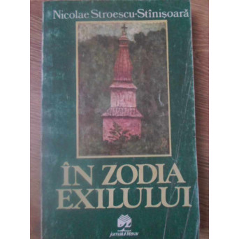 IN ZODIA EXILULUI. FRAGMENTE DE JURNAL