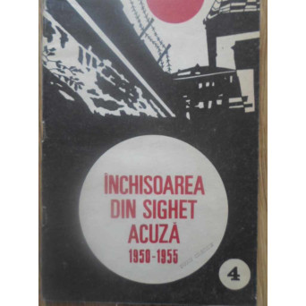 INCHISOAREA DIN SIGHET ACUZA 1950-1955