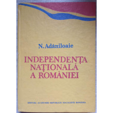 INDEPENDENTA NATIONALA A ROMANIEI