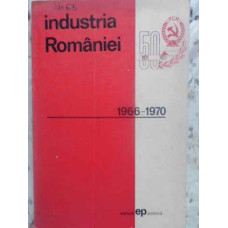 INDUSTRIA ROMANIEI 1966-1970