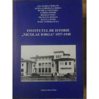 INSTITUTUL DE ISTORIE NICOLAE IORGA 1937-1948