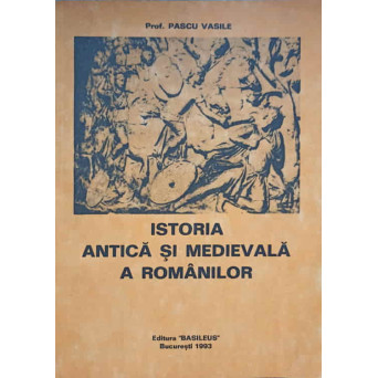 ISTORIA ANTICA SI MEDIEVALA A ROMANILOR