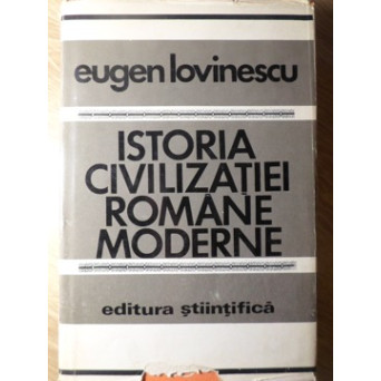 ISTORIA CIVILIZATIEI ROMANE MODERNE