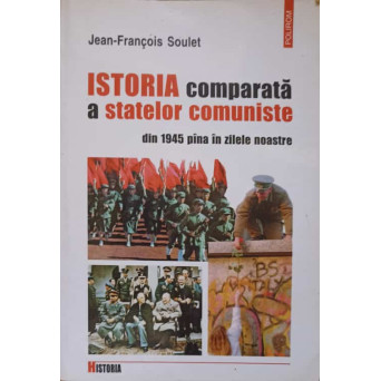 ISTORIA COMPARATA A STATELOR COMUNISTE DIN 1945 PANA IN ZILELE NOASTRE