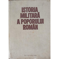 ISTORIA MILITARA A POPORULUI ROMAN VOL.1