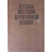 ISTORIA MILITARA A POPORULUI ROMAN VOL.3 ISTORIA MILITARA A POPORULUI ROMAN VOL.3