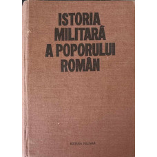 ISTORIA MILITARA A POPORULUI ROMAN VOL.V (5)