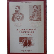 ISTORIA MODERNA A ROMANILOR (1821-1918)