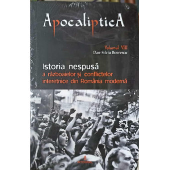 ISTORIA NESPUSA A RAZBOAIELOR SI CONFLICTELOR INTERETNICE DIN ROMANIA MODERNA