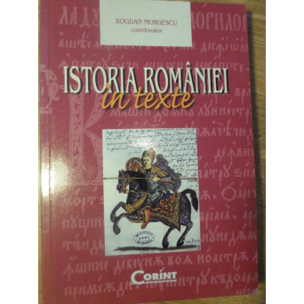 ISTORIA ROMANIEI IN TEXTE