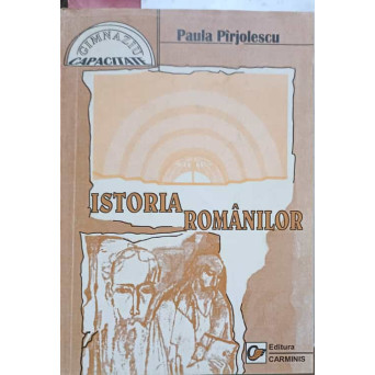 ISTORIA ROMANILOR. SINTEZE SI EXERCITII