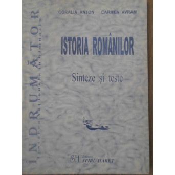 ISTORIA ROMANILOR SINTEZE SI TESTE