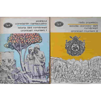 ISTORIA TARII ROMANESTI. CRONICARI MUNTENI VOL.1-2