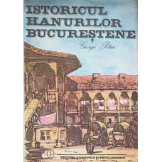 ISTORICUL HANURILOR BUCURESTENE