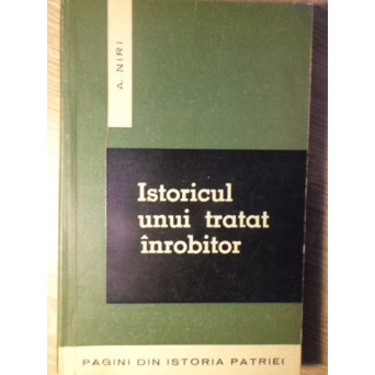 ISTORICUL UNUI TRATAT INROBITOR (TRATATUL ECONOMIC ROMANO-GERMAN DIN MARTIE 1939)