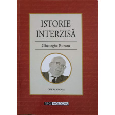 ISTORIE INTERZISA