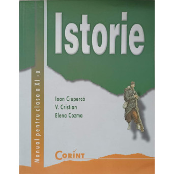 ISTORIE. MANUAL PENTRU CLASA A XI-A