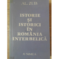 ISTORIE SI ISTORICI IN ROMANIA INTERBELICA