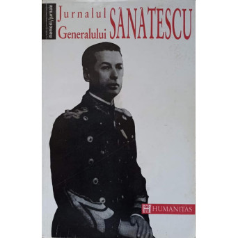 JURNALUL GENERALULUI SANATESCU