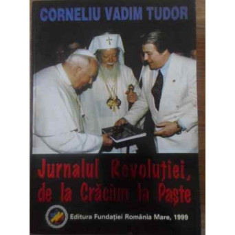 JURNALUL REVOLUTIEI, DE LA CRACIUN LA PASTE