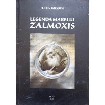 LEGENDA MARELUI ZALMOXIS