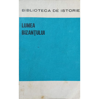 LUMEA BIZANTULUI