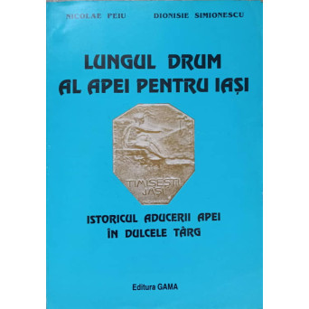 LUNGUL DRUM AL APEI PENTRU IASI