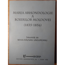 MAREA ARHONDOLOGIE A BOIERILOR MOLDOVEI 1835-1856