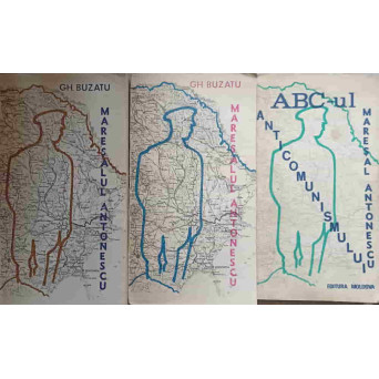 MARESALUL ANTONESCU IN FATA ISTORIEI VOL.1-3