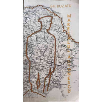 MARESALUL ANTONESCU IN FATA ISTORIEI VOL.1
