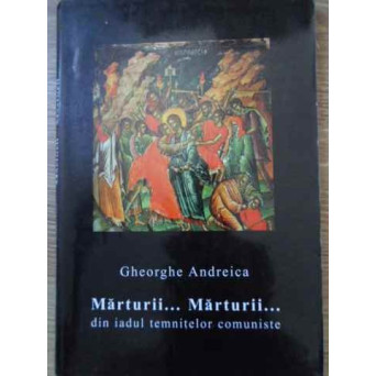 MARTURII...MARTURII DIN IADUL TEMNITELOR COMUNISTE