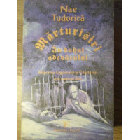 MARTURISIRI IN DUHUL ADEVARULUI. MISCAREA LEGIONARA SI CAPITANUL ASA CUM AU FOST MARTURISIRI IN DUHUL ADEVARULUI. MISCAREA LEGIONARA SI CAPITANUL ASA CUM AU FOST