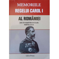 MEMORIILE REGELUI CAROL I AL ROMANIEI PARTEA A II-A