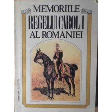 MEMORIILE REGELUI CAROL I AL ROMANIEI VOL.2 1869-1875