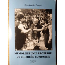 MEMORIILE UNUI PROFESOR DE CHIMIE IN COMUNISM
