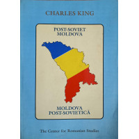 MOLDOVA POST-SOVIETICA: UN TINUT DE HOTAR IN TRANZITIE. EDITIE BILINGVA ROMANA-ENGLEZA MOLDOVA POST-SOVIETICA: UN TINUT DE HOTAR IN TRANZITIE. EDITIE BILINGVA ROMANA-ENGLEZA