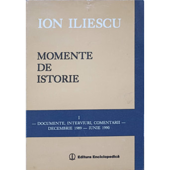 MOMENTE DE ISTORIE