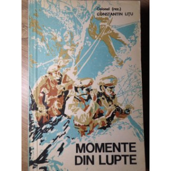 MOMENTE DIN LUPTE